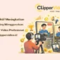 jasa clipper video