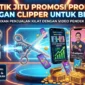 Promosi Produk Dengan Clipper